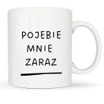 Śmieszny kubek z napisem to doskonały prezent na święta czy urodziny.