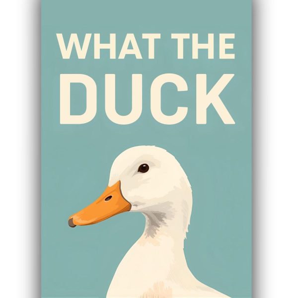 Plakat: What the duck